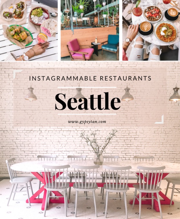Seattle Most Instagrammable Restaurant Spots - Travel Guide - Gypsy Tan